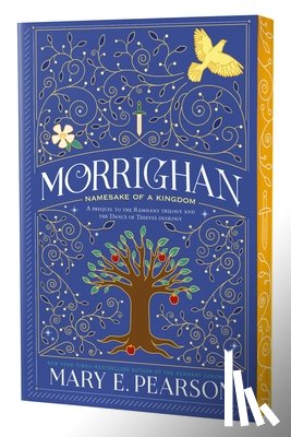 Pearson, Mary E. - Morrighan: Namesake of a Kingdom; A Prequel to the Remnant Trilogy and the Dance of Thieves Duology
