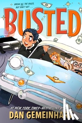 Gemeinhart, Dan - Busted