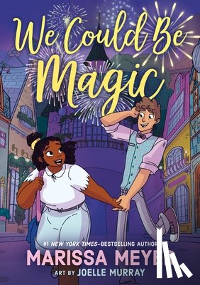 Meyer, Marissa - We Could Be Magic