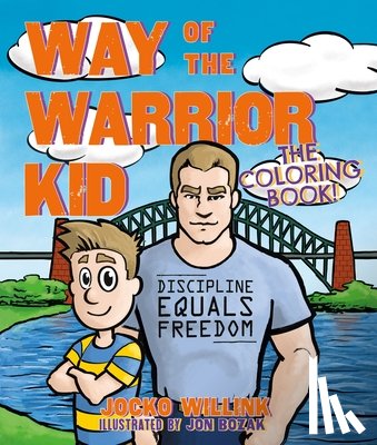 Willink, Jocko - Way of the Warrior Kid: The Coloring Book!