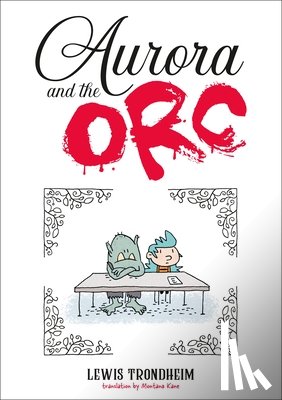 Trondheim, Lewis - Aurora and the Orc