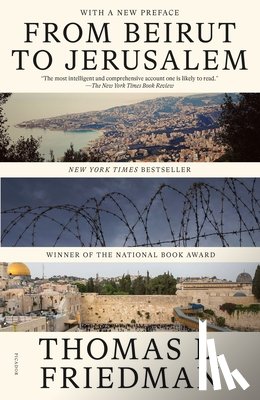 Friedman, Thomas L - Friedman, T: From Beirut to Jerusalem