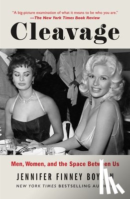 Boylan, Jennifer Finney - Cleavage: Men, Women, and the Space Between Us