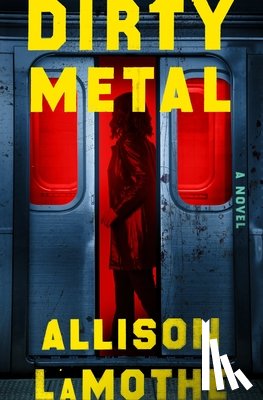 Lamothe, Allison - Dirty Metal