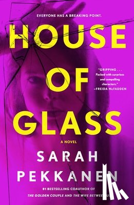 Pekkanen, Sarah - House of Glass