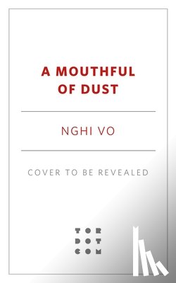 Vo, Nghi - A Mouthful of Dust