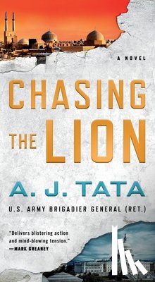 Tata, A. J. - Chasing the Lion: A Garrett Sinclair Novel