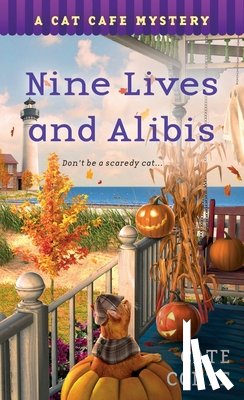Conte, Cate - Nine Lives and Alibis: A Cat Cafe Mystery