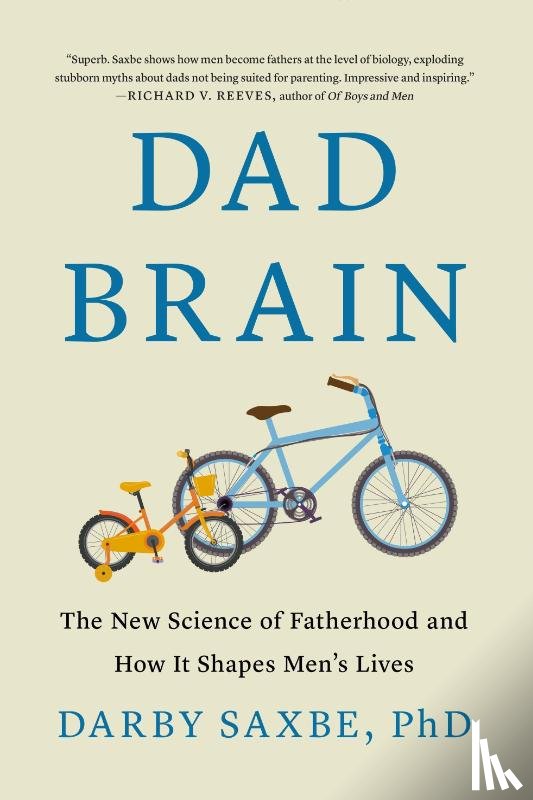 Darby Saxbe, PhD - Dad Brain