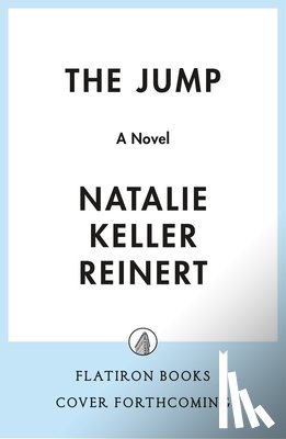 Reinert, Natalie Keller - The Jump