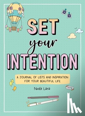 Lara, Nicole - Set Your Intention