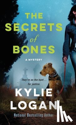Logan, Kylie - The Secrets of Bones: A Mystery