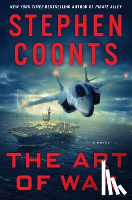 Coonts, Stephen - The Art of War: A Jake Grafton Novel