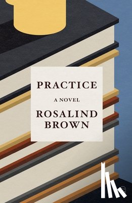 Brown, Rosalind - Practice