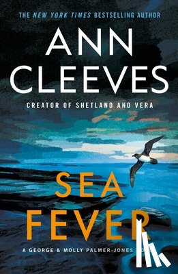Cleeves, Ann - Sea Fever: A George & Molly Palmer-Jones Novel