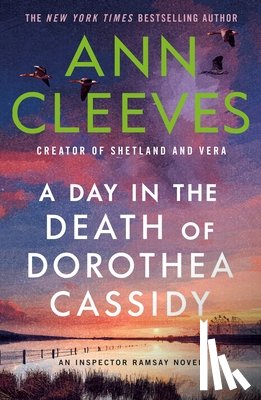 Cleeves, Ann - A Day in the Death of Dorothea Cassidy: An Inspector Ramsay Novel