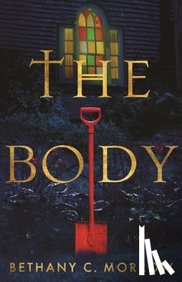 Morrow, Bethany C. - The Body