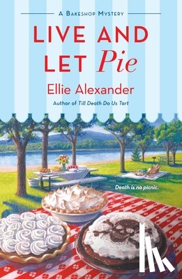 Alexander, Ellie - Live and Let Pie