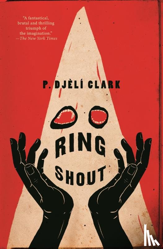 Clark, P Djèlí - Clark, P: Ring Shout