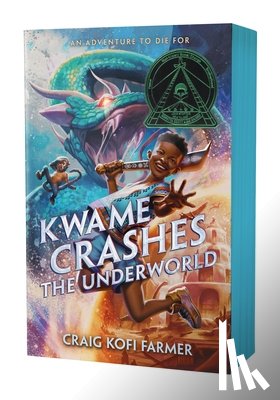 Farmer, Craig Kofi - Kwame Crashes the Underworld