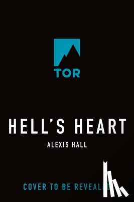 Hall, Alexis - Hell's Heart