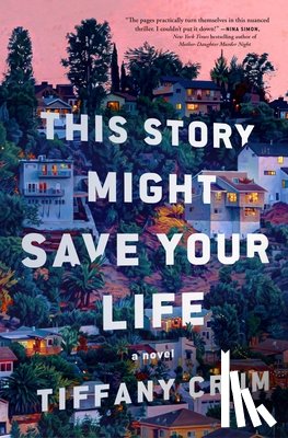 Crum, Tiffany - This Story Might Save Your Life