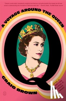 Brown, Craig - Q: A Voyage Around the Queen