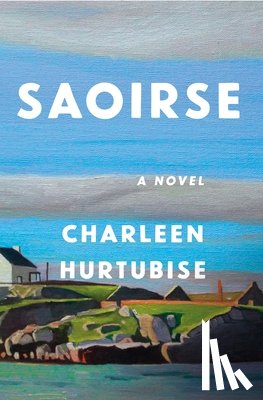 Hurtubise, Charleen - Saoirse