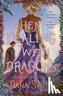 Swift, Dana - When Dealing with Dragons