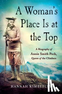 Kimberley, Hannah - Woman's Place Is at the Top
