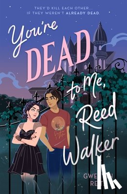 Reitz, Gwenyth - You're Dead to Me, Reed Walker