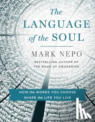 Nepo, Mark - Language of the Soul