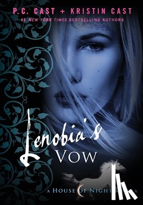 Cast, P. C. - Lenobia's Vow