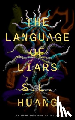 Huang, S. L. - Language of Liars, The