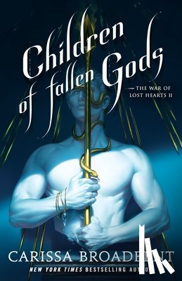 Broadbent, Carissa - Children of Fallen Gods