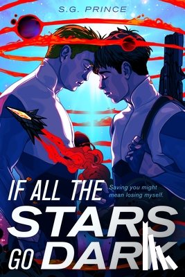 Prince, S.G. - If All the Stars Go Dark