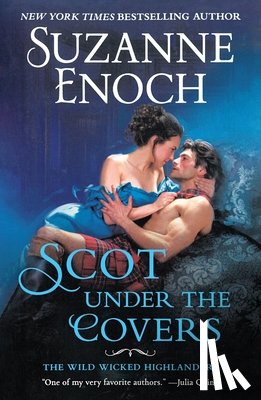 Enoch, Suzanne - Scot Under the Covers: The Wild Wicked Highlanders