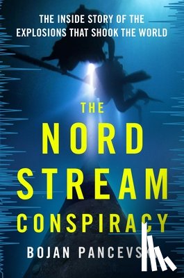 Pancevski, Bojan - The Nord Stream Conspiracy
