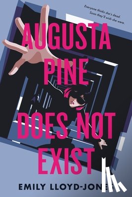 Lloyd-Jones, Emily - Augusta Pine Does Not Exist