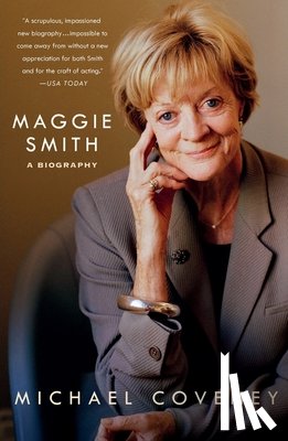 Coveney, Michael - Maggie Smith: A Biography