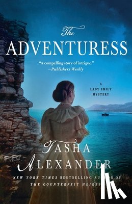 Alexander, Tasha - The Adventuress: A Lady Emily Mystery