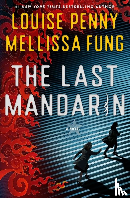 Penny, Louise, Fung, Mellissa - Last Mandarin