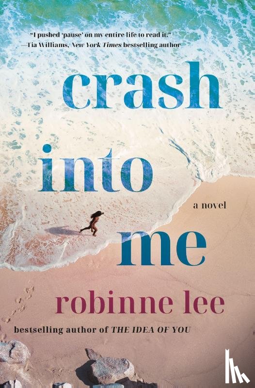 Lee, Robinne - Crash Into Me