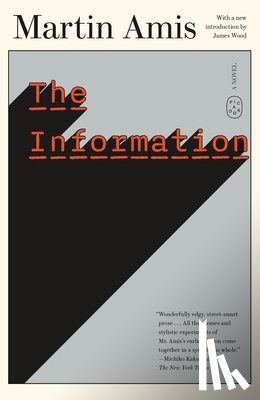 Amis, Martin - The Information