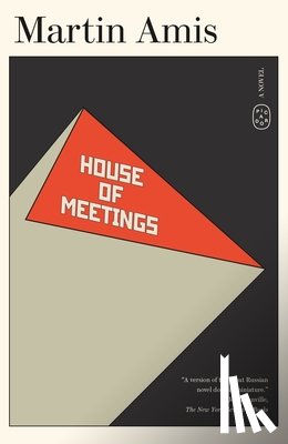 Amis, Martin - House of Meetings