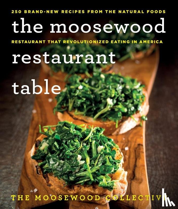 The Moosewood Collective - The Moosewood Restaurant Table