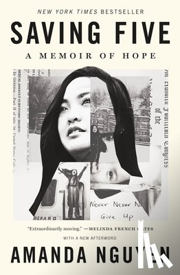 Nguyen, Amanda - Saving Five: A Memoir of Hope