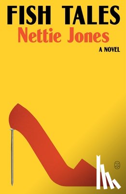 Jones, Nettie - Fish Tales