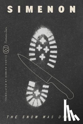 Simenon, Georges - The Snow Was Dirty (Romans Durs)