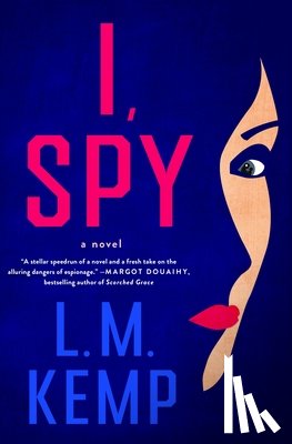 Kemp, L. M. - I, Spy